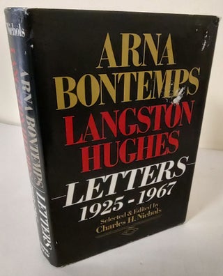 Item #10053 Arna Bontemps-Langston Hughes Letters; 1925-1967. Charles H. Nichols