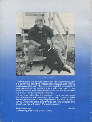 The Liar's Corner; a garland of humor columns from the pages of the 'Nebraska Farmer,' Fall, 1985-Fall, 1988