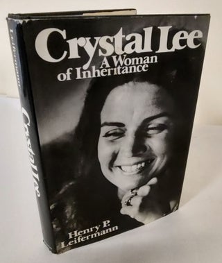 Item #10180 Crystal Lee; a woman of inheritance. Henry P. Leifermann