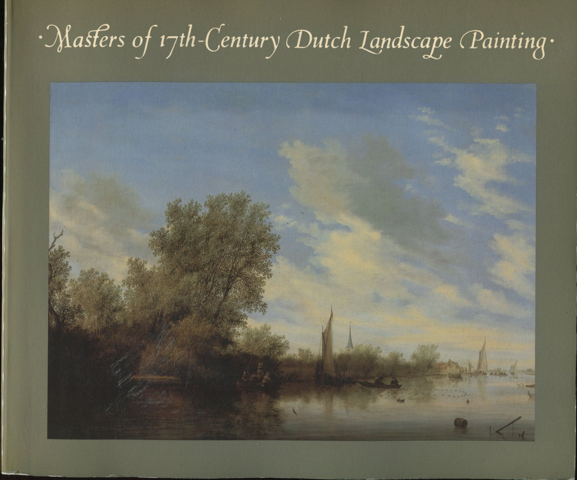 Masters of 17th-Century Dutch Landscape Painting | Peter C. Sutton
