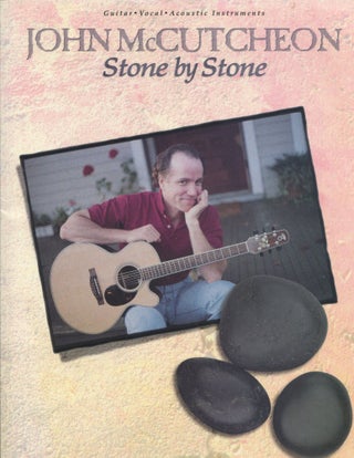 Item #10225 Stone by Stone; guitar/vocal/acoustic. John McCutcheon