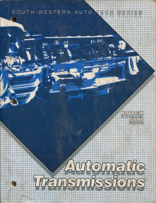 Item #10266 Automatic Transmissions; South-Western Auto Tech Series. Robert T. Kovacik, Saverio Bono
