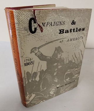 Item #10282 Campaigns and Battles of America (1755-1865); Fort Duquesne to Appomattox. Barron...