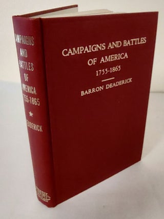 Campaigns and Battles of America (1755-1865); Fort Duquesne to Appomattox
