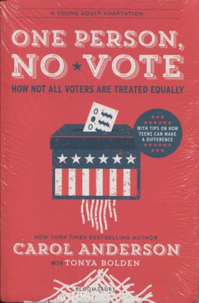 Item #10309 One Person, No Vote (Young Adult Adaptation); how not all voters are treated equally....