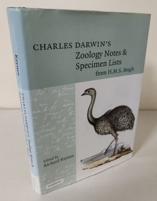 Item #10397 Charles Darwin's Zoology Notes & Specimen Lists From H.M.S. Beagle. Richard Keynes