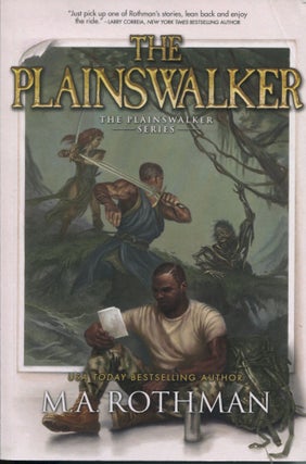 Item #10416 The Plainswalker. M. A. Rothman
