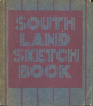 Item #10531 Southland Sketch-Book: Book I; a sketch-book of Deep South highlights, past and...