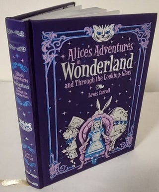 Item #10592 Alice's Adventures in Wonderland; and Through the Looking-Glass. Lewis Carroll