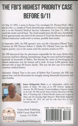 Operation: Diluted Trust, Major Case #183; the FBI's highest priority case in the United States until 9/11!