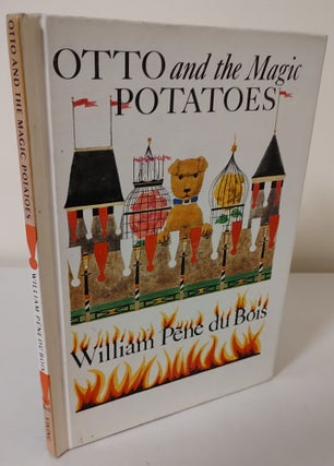 Item #10674 Otto and the Magic Potatoes. William Pene du Bois