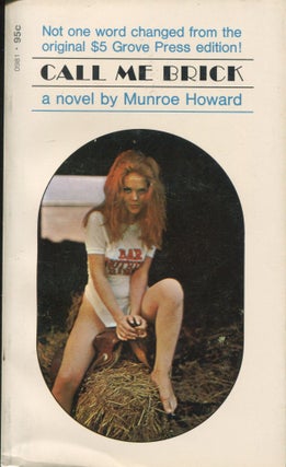 Item #10682 Call Me Brick; a novel. Munroe Howard
