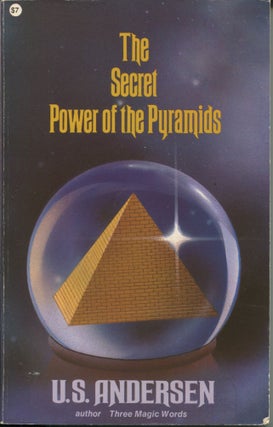 Item #10791 The Secret Power of the Pyramids. U. S. Andersen