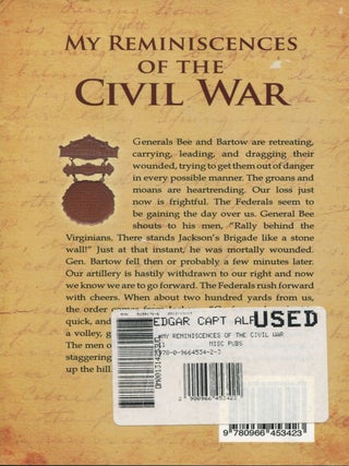 My Reminiscences of the Civil War; with the Stonewall Brigade and the Immortal 600