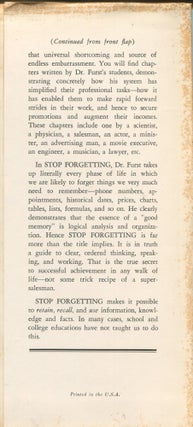 Stop Forgetting; how to develop your memory and put it to practical use