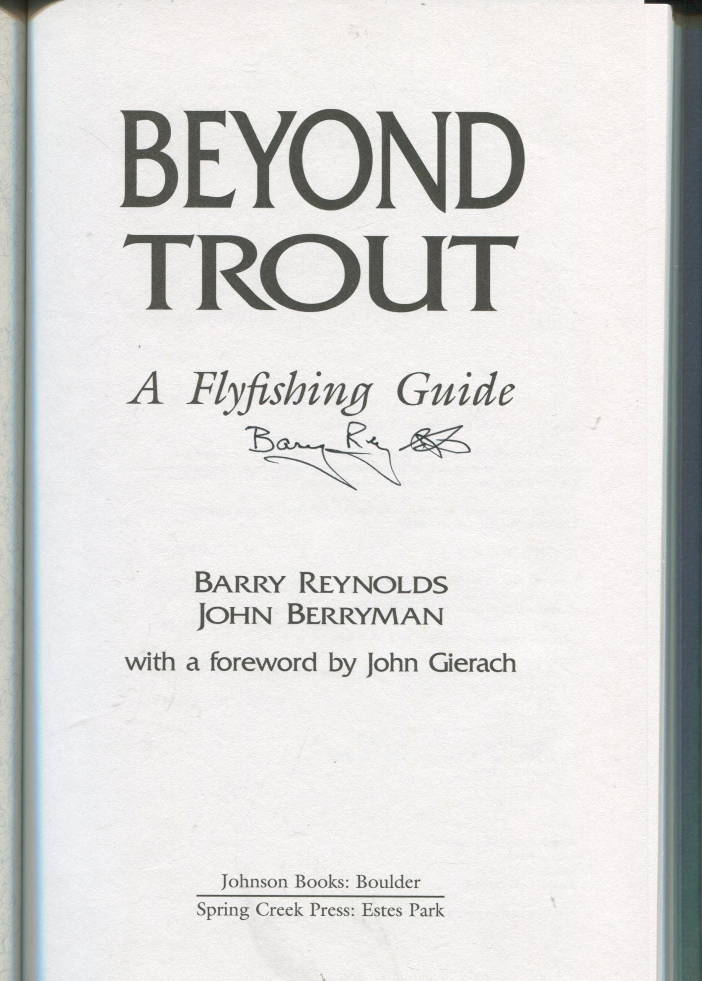 Beyond Trout: A Flyfishing Guide, Barry, John Reynolds Berryman