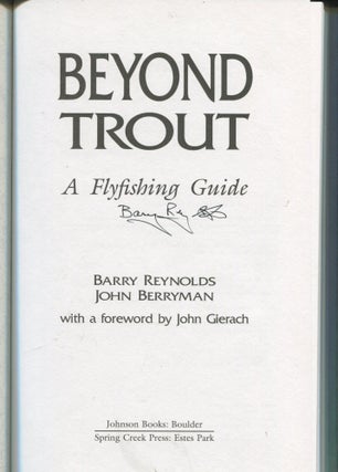 Beyond Trout; a flyfishing guide