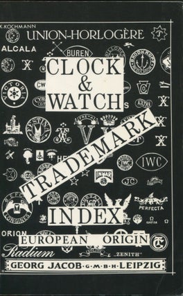 Item #10870 Clock & Watch Trademark Index; European origin:...