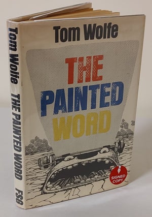 Item #10926 The Painted Word. Tom Wolfe