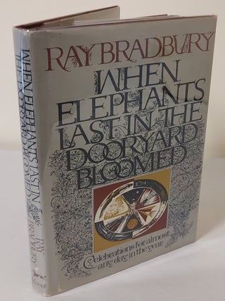 Item #10927 When Elephants Last in the Dooryard Bloomed; celebrations for almost any day of the...