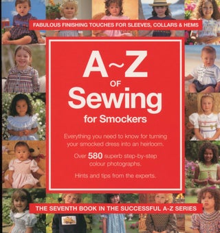 Item #10952 A-Z of Sewing for Smockers. Susan O'Connor