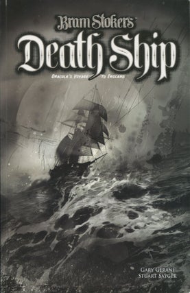 Item #10970 Bram Stokers Death Ship; Dracula's voyage to England. Gary Gerani, Stuart Sayger