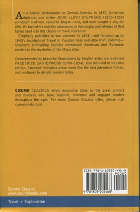 Incidents of Travel in Central America, Chiapas, and Yucatan; Vols. I & II