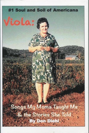 Item #1097 Viola: Songs my Moma taught me & the stories she told; #1 Soul and Soil of Americana....