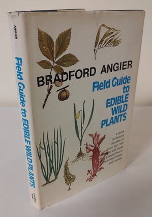 Item #11047 Field Guide to Edible Wild Plants. Bradford Angier