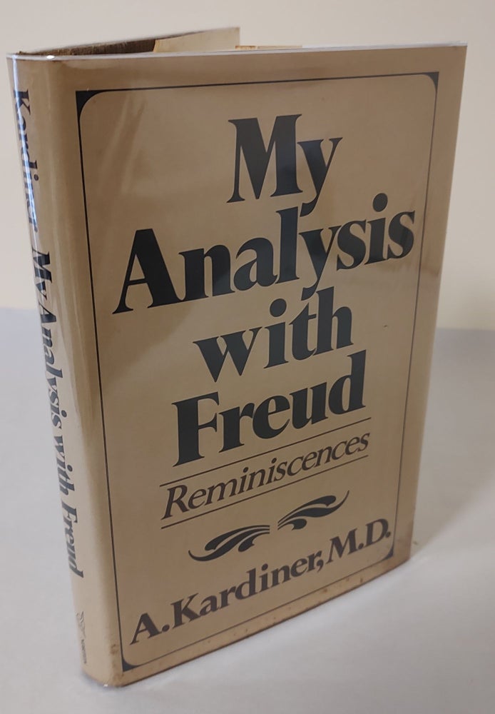 Item #11057 My Analysis with Freud; reminiscences. Abram Kardiner.