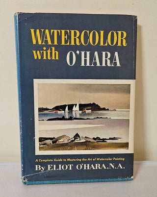 Item #11122 Watercolor With O'Hara. Eliot O'Hara