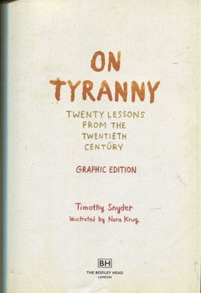 On Tyranny Graphic Edition; Twenty lessons from the twentieth century
