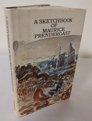 Item #11164 A Sketchbook of Maurice Prendergast. Maurice Prendergast, Mill Roseman, author/artist