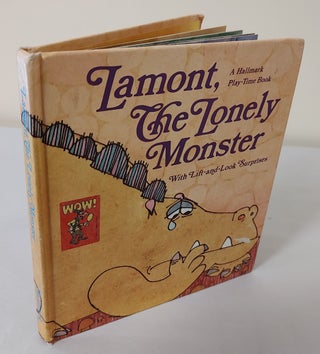 Item #11178 Lamont, The Lonely Monster; with lift-and-look surprises. Dean Walley