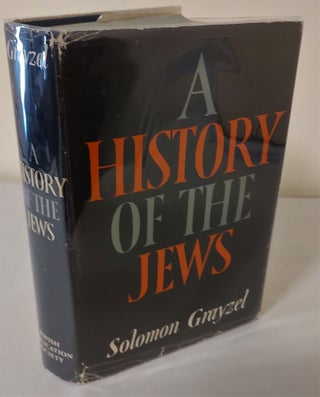 Item #11184 A History of the Jews; from the Babylonian exile to the establishment of Israel....