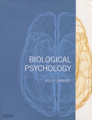 Item #11202 Biological Psychology. Kelly G. Lambert