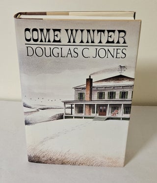 Item #11222 Come Winter. Douglas C. Jones