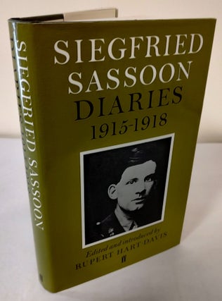 Item #11228 Siegfried Sassoon Diaries, 1915-1918. Siegfried Sassoon, Rupert Hart-Davis, author