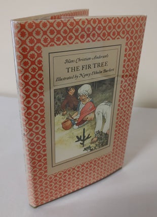 Item #11245 The Fir Tree. Hans Christian Andersen