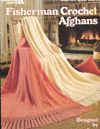 Item #11311 Fisherman Crochet Afghans; Leisure Arts #250. Annie Rabun Ough