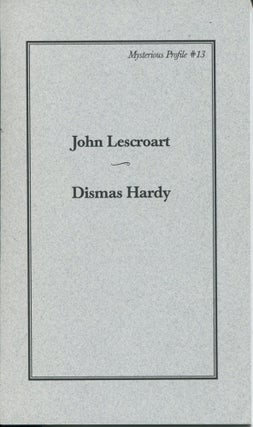 Item #11457 Dismas Hardy; Mysterious profile #13. John Lescroart