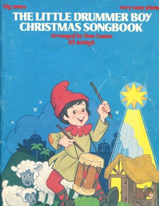 Item #11541 The Little Drummer Boy Christmas Songbook; very easy piano, big notes, 43 songs. Dan...