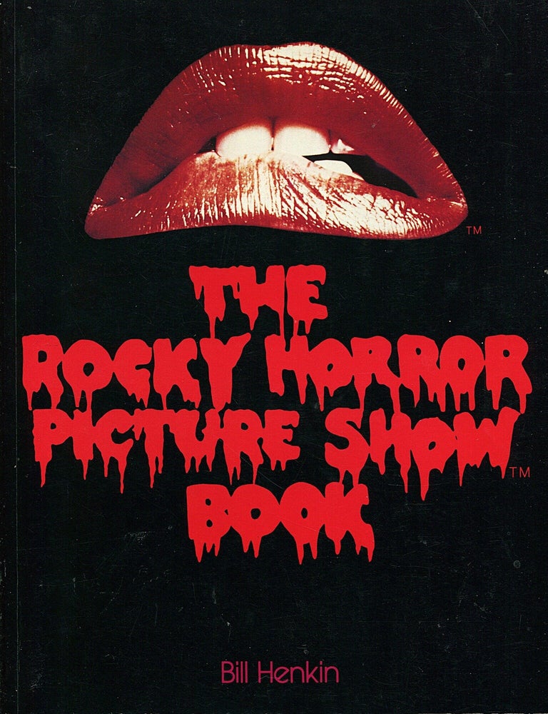 Item #11584 The Rocky Horror Picture Show Book. Bill Henkin.