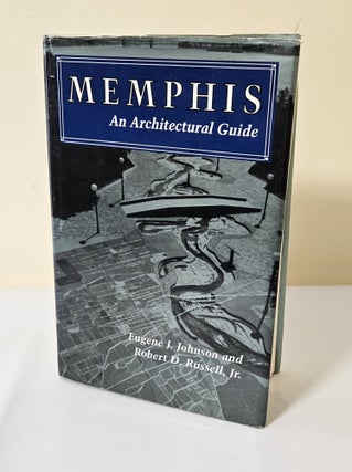 Item #11650 Memphis; an architectural guide. Eugene J. Johnson, Robert D. Russell