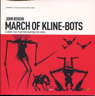 Item #11723 March of Kline-Bots. John Bergin