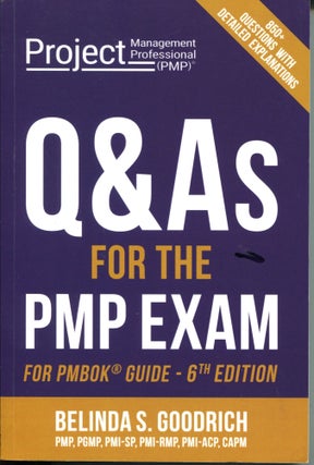 Item #11725 Q & As for the PMP Exam: 6th Edition; for PMBOK Guide. Belinda S. Goodrich