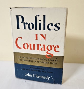 Item #11739 Profiles in Courage. John F. Kennedy