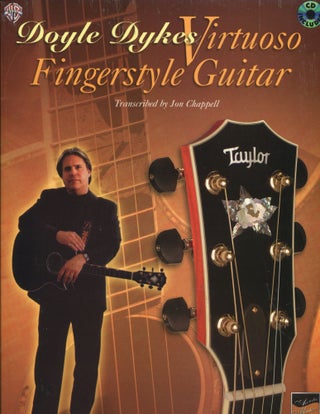 Item #11749 Doyle Dykes Virtuoso Fingerstyle Guitar. Doyle Dykes, Jon Chappell, transcriber