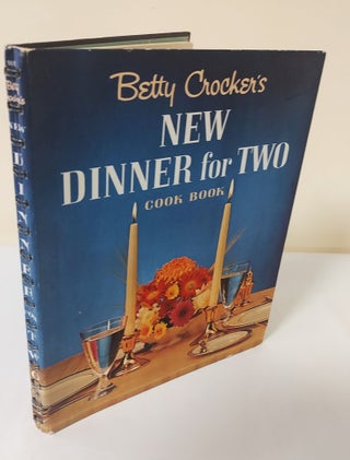 Item #11750 Betty Crocker's New Dinner for Two Cook Book. Betty Crocker