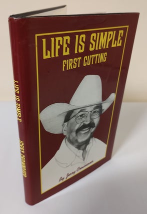 Item #11842 Life is Simple; first cutting. Jerry Crownover